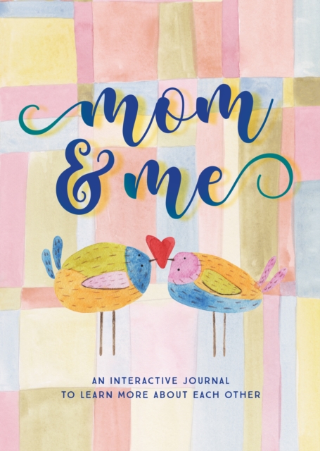 Mom & Me  - Second Edition : An Interactive Journal to Learn More About Each Other Volume 38, Paperback / softback Book