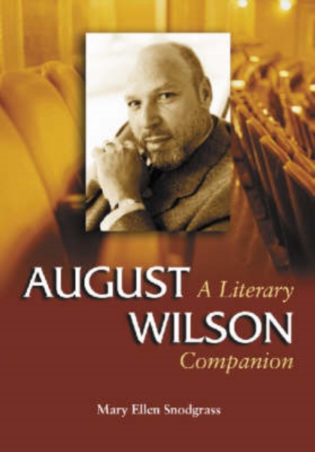 August Wilson : A Literary Companion, Paperback / softback Book
