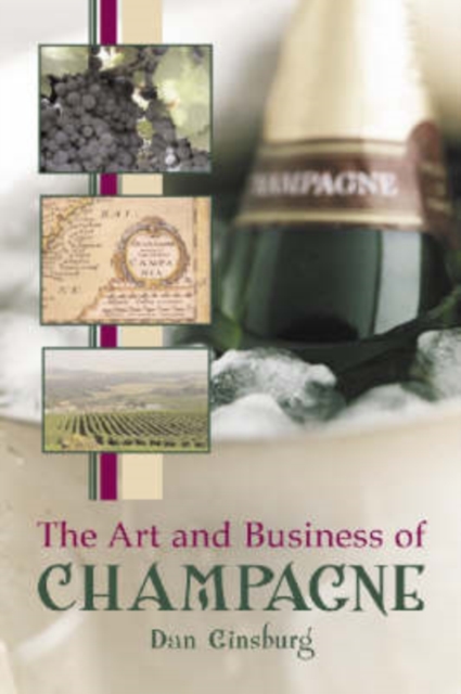 The Art and Business of Champagne, Paperback / softback Book