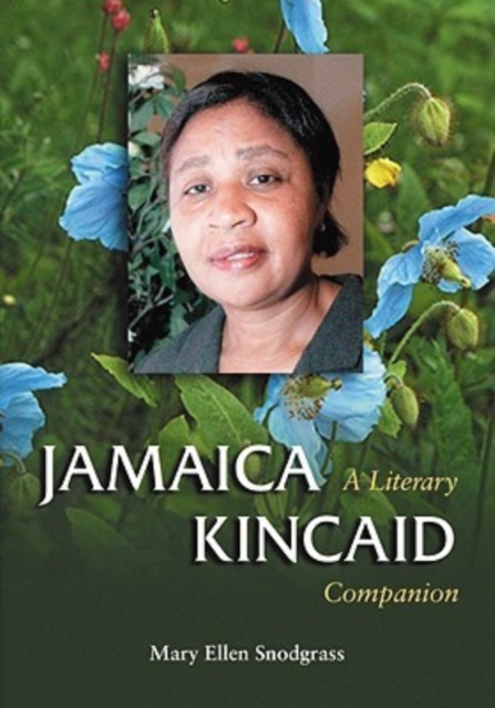 Jamaica Kincaid : A Literary Companion, Paperback / softback Book