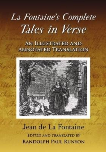 La Fontaine's Complete Tales in Verse : An Illustrated and Annotated Translation, Paperback / softback Book