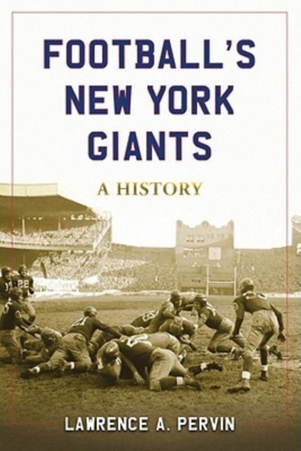 Football's New York Giants : A History, Paperback / softback Book