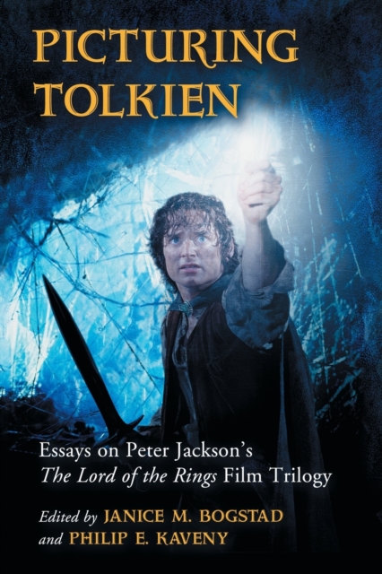 Picturing Tolkien : Essays on Peter Jackson's The Lord of the Rings Film Trilogy, Paperback / softback Book