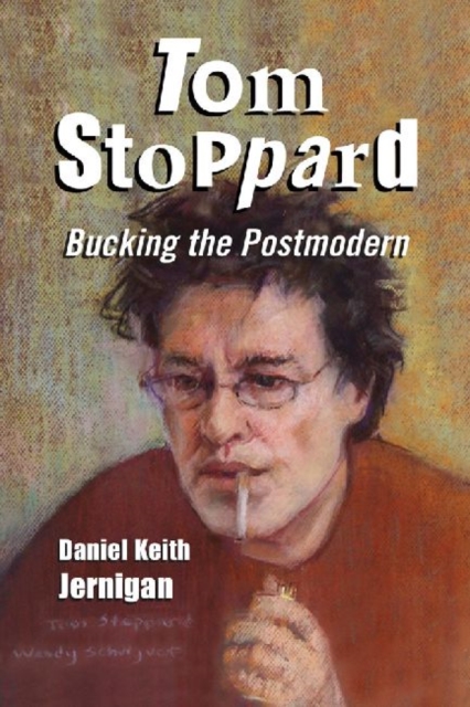 Tom Stoppard : Bucking the Postmodern, Paperback / softback Book