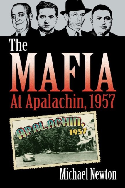 The The Mafia at Apalachin, 1957, Paperback / softback Book