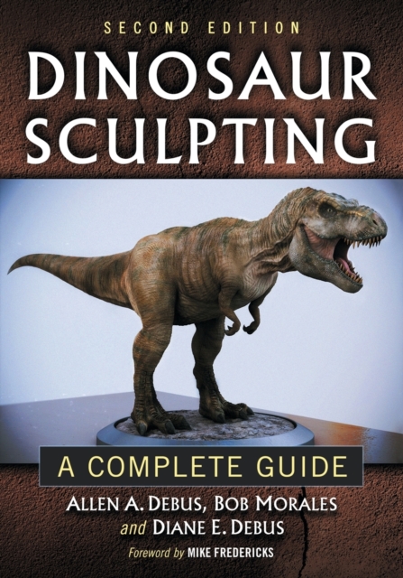 Dinosaur Sculpting : A Complete Guide, Paperback / softback Book