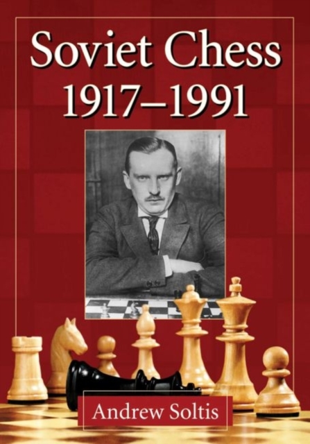 Soviet Chess 1917-1991, Paperback / softback Book