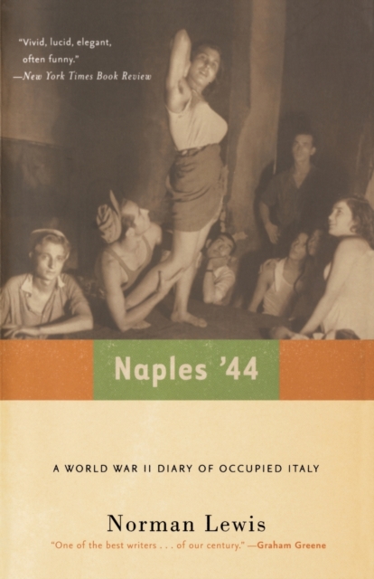 Naples '44 : A World War II Diary of Occupied Italy, Paperback Book