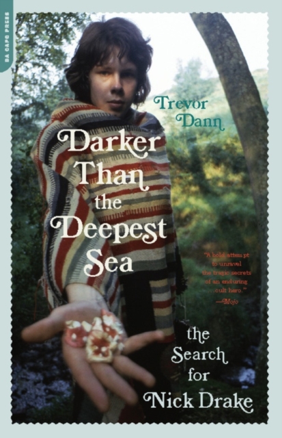 Darker Than the Deepest Sea : The Search for Nick Drake, EPUB eBook