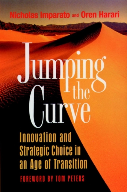 Jumping the Curve : Innovation and Strategic Choice in an Age of Transition, Paperback / softback Book