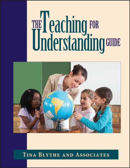 The Teaching for Understanding Guide, Paperback / softback Book