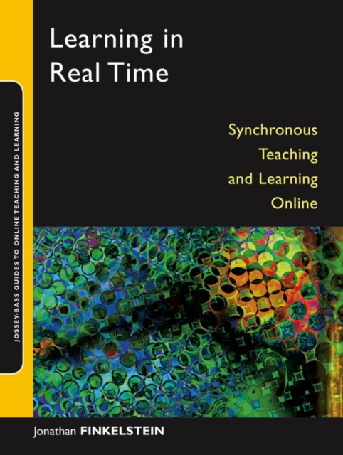 Learning in Real Time : Synchronous Teaching and Learning Online, Paperback / softback Book