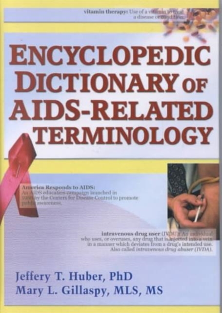 Encyclopedic Dictionary of AIDS-Related Terminology, Hardback Book