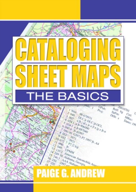 Cataloging Sheet Maps : The Basics, Paperback / softback Book