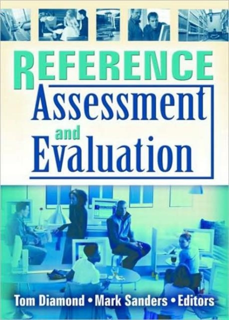 Reference Assessment and Evaluation, Hardback Book