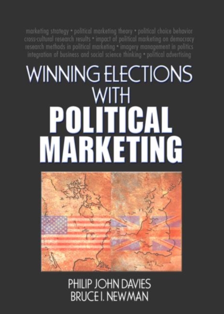 Winning Elections with Political Marketing, Hardback Book
