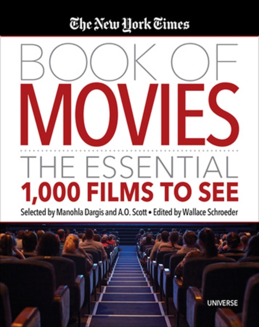 The New York Times Book of Movies : The Essential 1,000 Films To See, Hardback Book