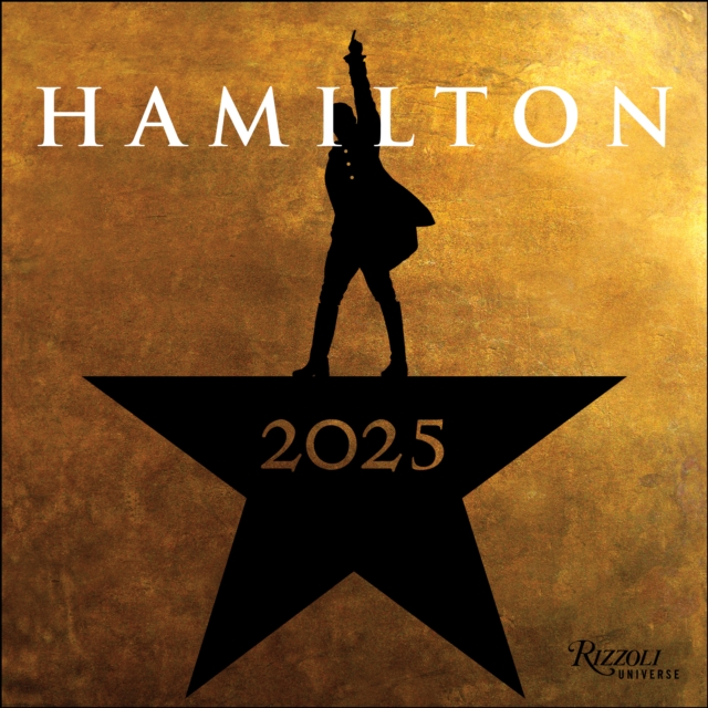 Hamilton 2025 Wall Calendar : An American Musical, Calendar Book