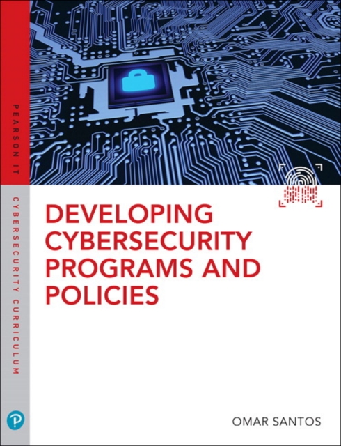 Developing Cybersecurity Programs and Policies, Paperback / softback Book