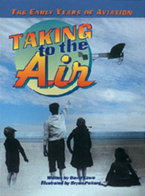 Taking to the Air : Action and Adventure, Paperback / softback Book