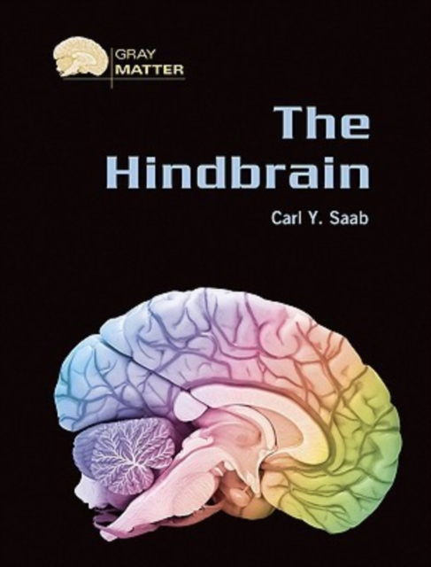 The Hindbrain, Hardback Book