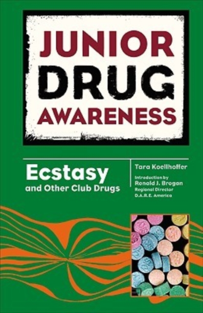 Ecstasy and Other Club Drugs, Hardback Book