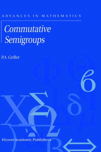 Commutative Semigroups, Hardback Book