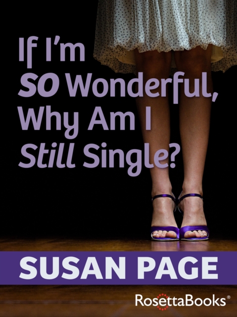 If I'm So Wonderful, Why Am I Still Single?, EPUB eBook
