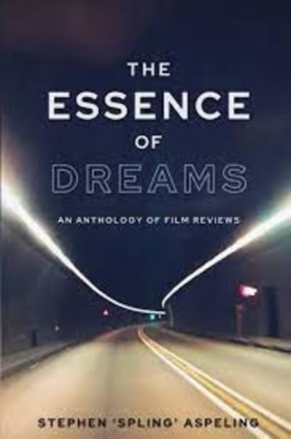 The Essence Of Dreams, Paperback / softback Book