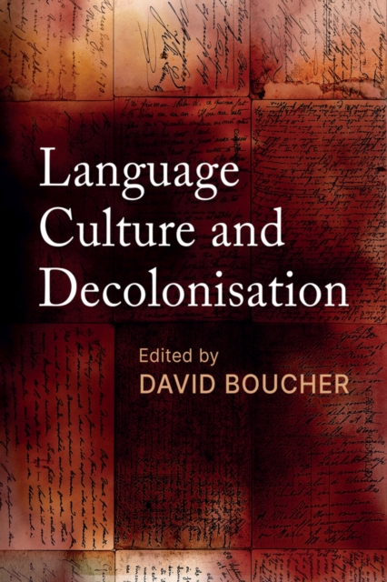 Language, Culture And Decolonisation, Paperback / softback Book