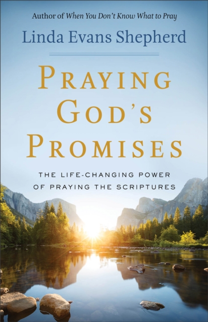 Praying God`s Promises - The Life-Changing Power of Praying the Scriptures, Paperback / softback Book