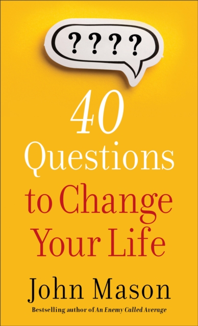 40 Questions to Change Your Life, Paperback / softback Book