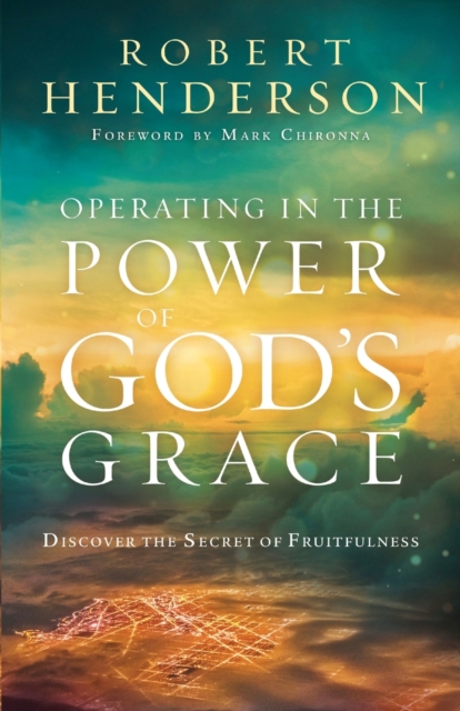 Operating in the Power of God's Grace, Paperback / softback Book