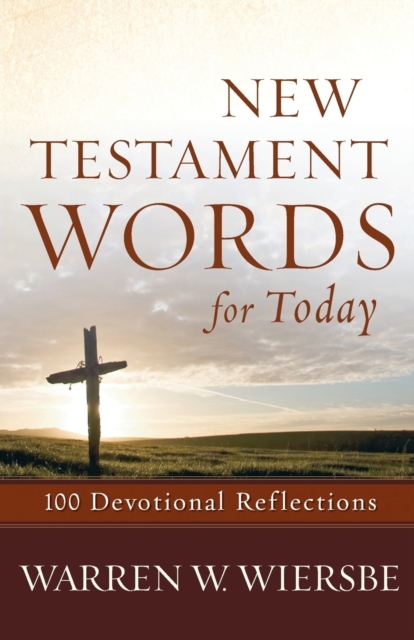 New Testament Words for Today : 100 Devotional Reflections, Paperback / softback Book