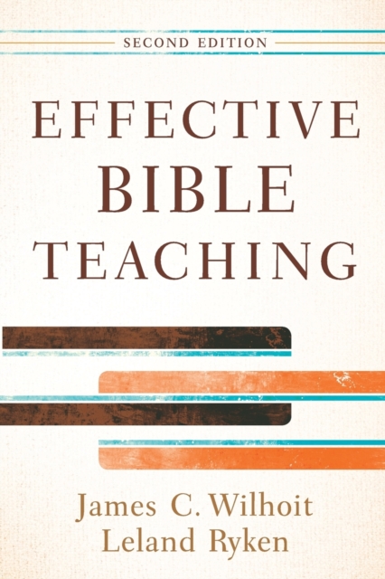 Effective Bible Teaching, Paperback / softback Book