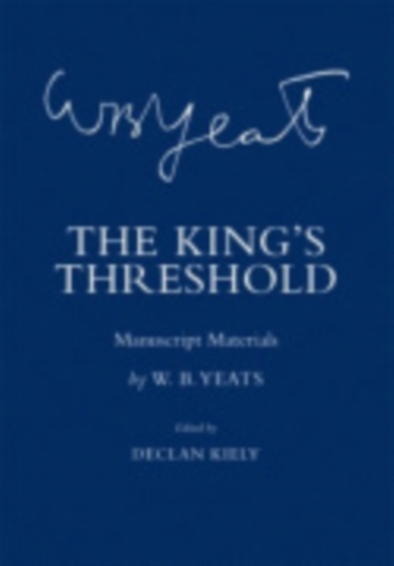 The King's Threshold : Manuscript Materials, Hardback Book