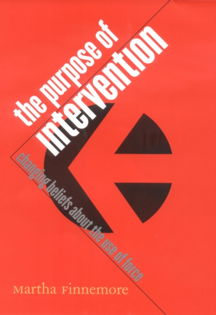 Purpose of Intervention : Changing Beliefs about the Use of Force, EPUB eBook