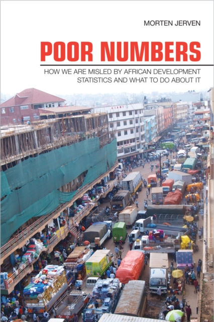Poor Numbers : How We Are Misled by African Development Statistics and What to Do about It, Paperback / softback Book