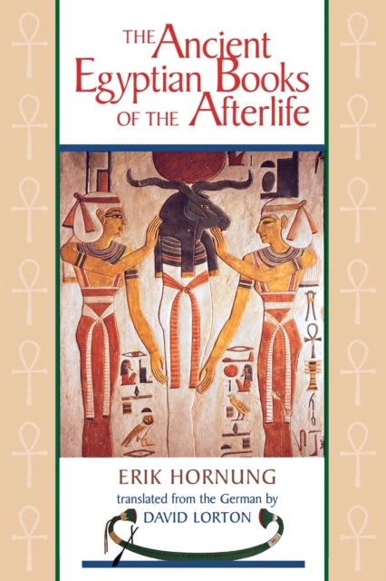 The Ancient Egyptian Books of the Afterlife, Paperback / softback Book