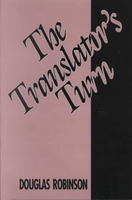 The Translator's Turn, Paperback / softback Book