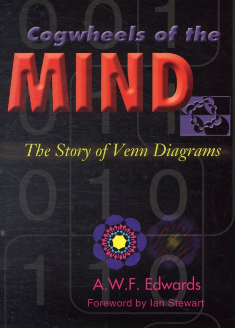 Cogwheels of the Mind : The Story of Venn Diagrams, Hardback Book