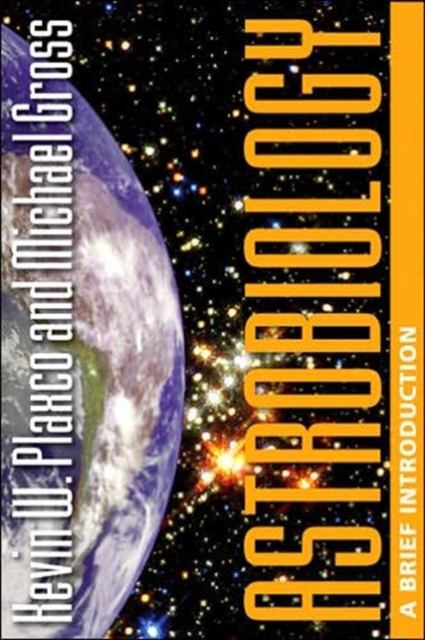 Astrobiology : A Brief Introduction, Hardback Book