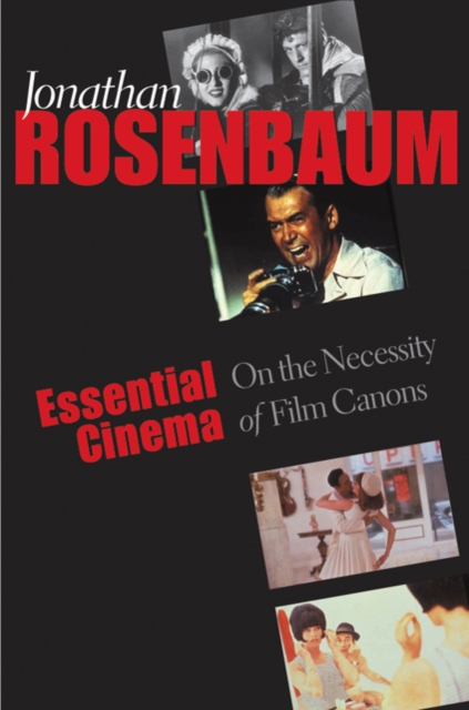Essential Cinema : On the Necessity of Film Canons, Paperback / softback Book