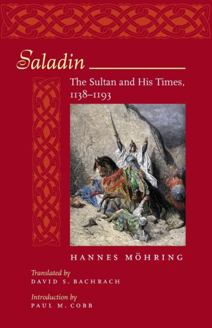 Saladin : The Sultan and His Times, 1138-1193, Paperback / softback Book