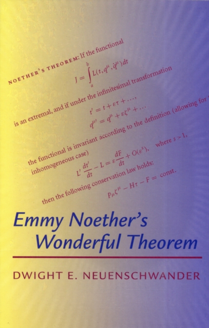 Emmy Noether's Wonderful Theorem, Paperback Book