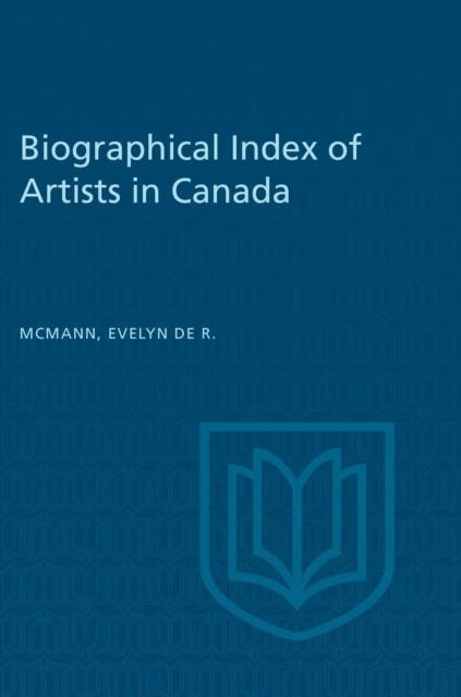Biographical Index of Artists in Canada, Hardback Book