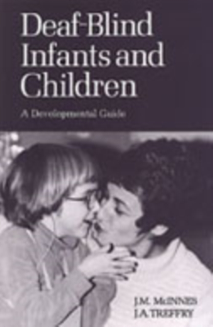 Deaf-Blind Infants and Children : A Developmental Guide, Paperback / softback Book