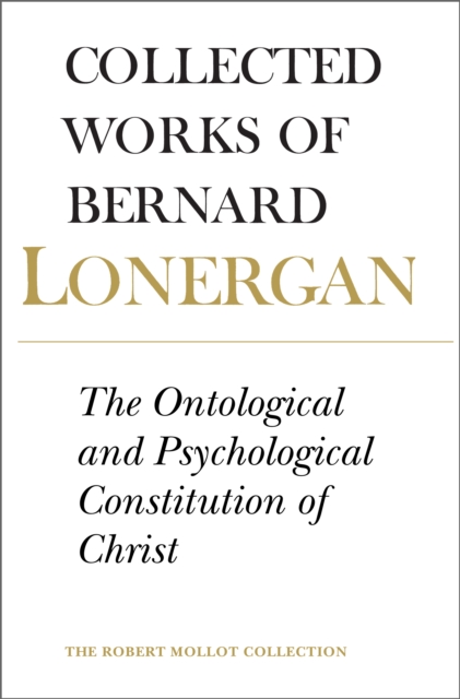 The Ontological and Psychological Constitution of Christ : Volume 7, Paperback / softback Book