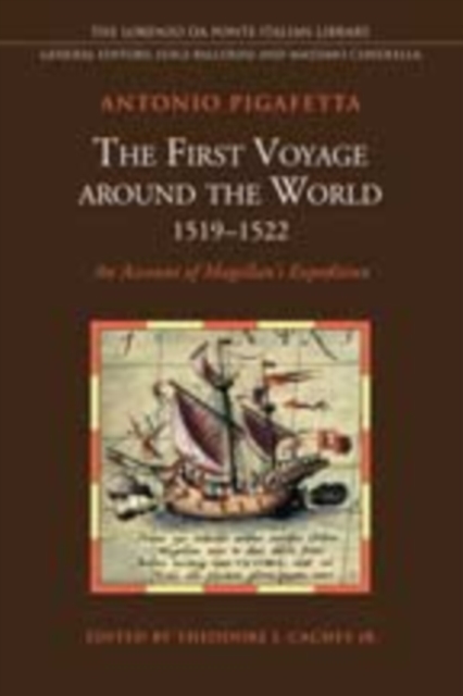 The First Voyage around the World, 1519-1522 : An Account of Magellan's Expedition, Hardback Book