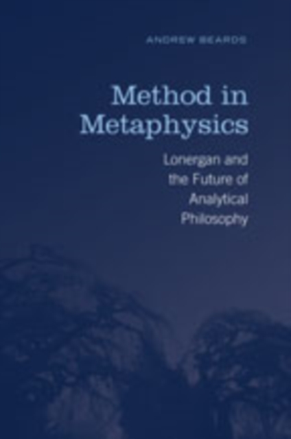 Method in Metaphysics, Hardback Book